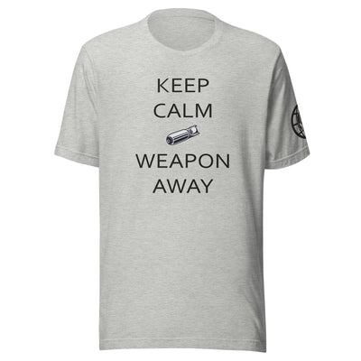 Keep Calm Weapon Away